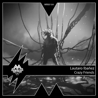 Crazy Friends by Lautaro Ibañez