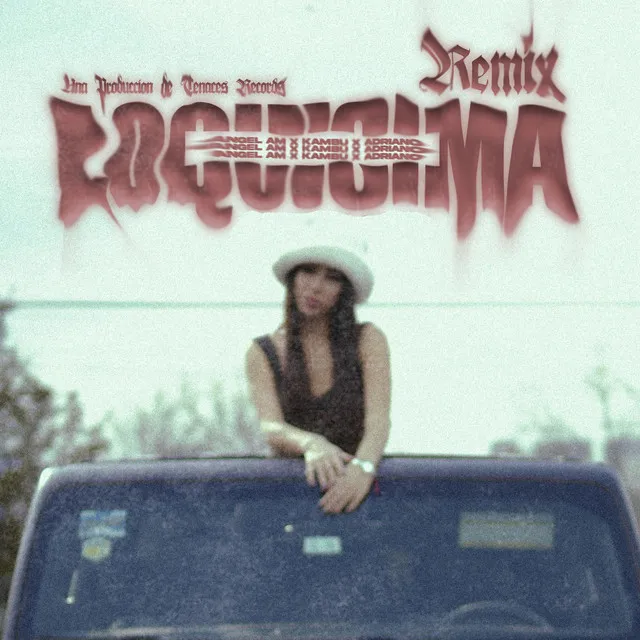 Loquisima - Remix