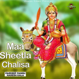 Maa Sheetla Chalisa by Naresh Kala