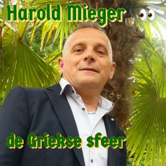 De Griekse Sfeer by Harold Mieger