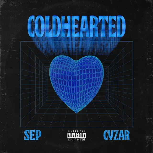 COLDHEARTED