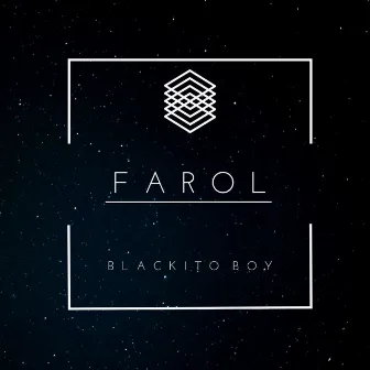 Farol by Blackito Boy