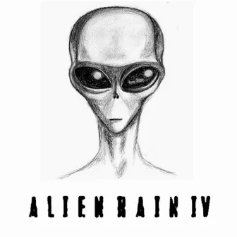 Alien Rain 4 by Alien Rain