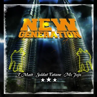 New Generation by T-Matt