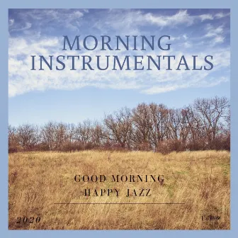 Good Morning Happy Jazz, Vol. 9 by Morning Instrumentals