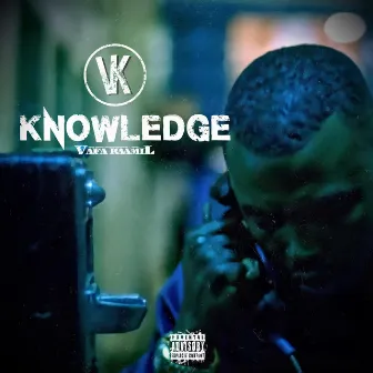 Knowledge by Vafa Kaamil