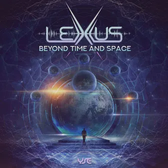 Beyond Time and Space by Lexxus (DE)