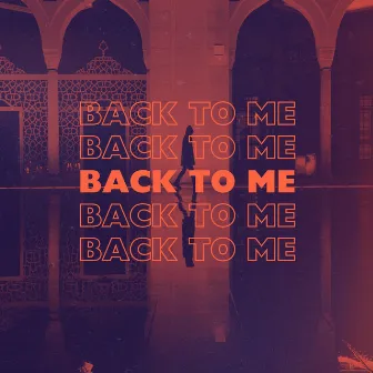 Back To Me by YRYS