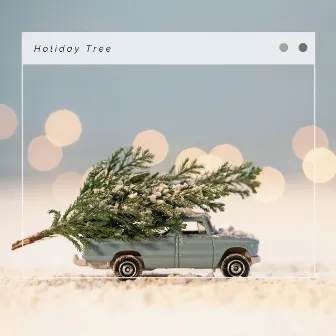 4 Relax: Holiday Tree by The Holiday Music Guys