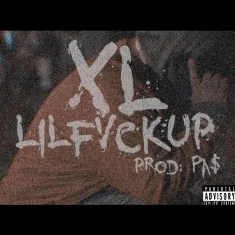 XL by LilFvckUp