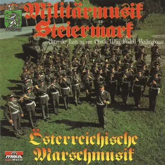 Österreichische Marschmusik by Militärmusik Steiermark