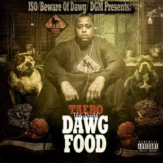 Dawg Food by Taebo Tha Truth