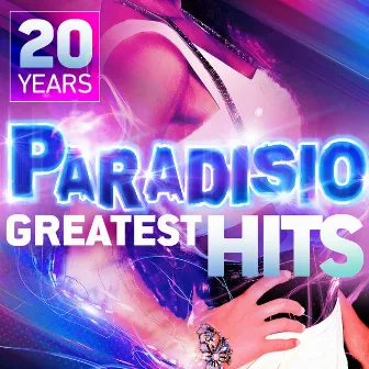 Greatest Hits (20th Anniversary) by Paradisio