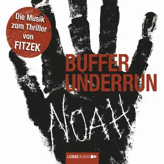 Noah by Buffer Underrun