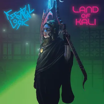 Land Of Kali by Essential Logic