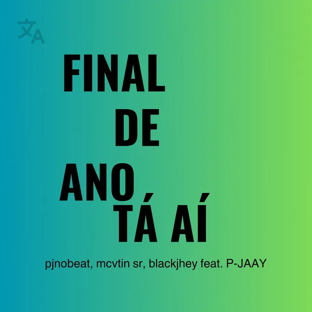 FINAL DE ANO TÁ AÍ