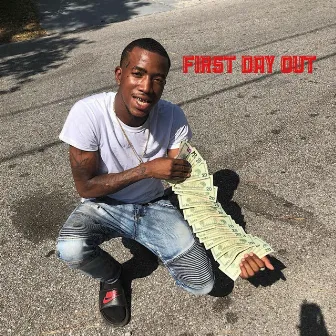 First Day Out by Thrillaboyz