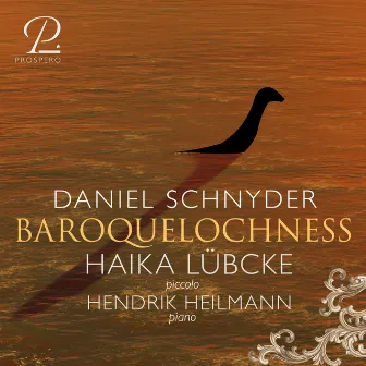 Daniel Schnyder: Baroquelochness by Haika Lübcke