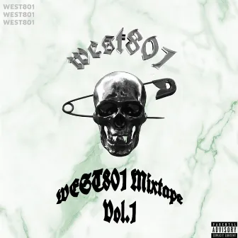 WEST801 MIXTAPE: VOLUME.1 by WEST801