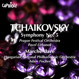 Tchaikovsky, P.: Symphony No. 5 / Marche Slave by Pavel Urbanek