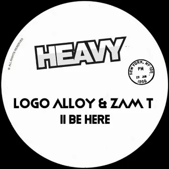 II Be There by Logo Alloy