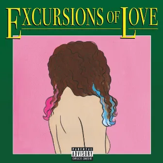 Excursions of Love by Phil Fresh