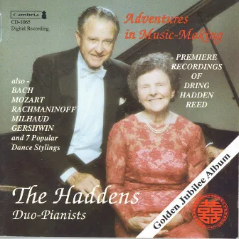 Piano Duo Recital: Haddens - Bach, J.S. / Mozart, W.A. / Rachmaninov, S. / Milhaud, D. / Gershwin, G. by The Haddens