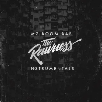 The Rawness by Mz Boom Bap