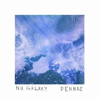 Nu Galaxy by DENNIS