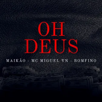 Oh Deus by Maikão