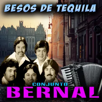 Besos de Tequila by Conjunto Bernal