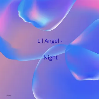 Night by Lil Angel