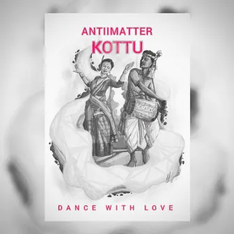 KOTTU by Antiimatter