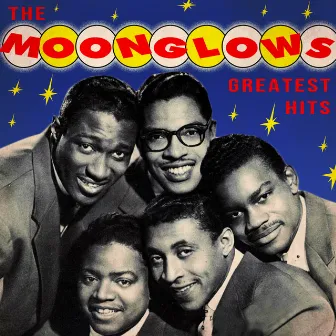 Greatest Hits by The Moonglows