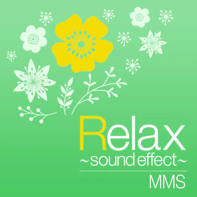 Relax ~sound effect~ vol.19