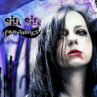 Fairytronics by Sinsin