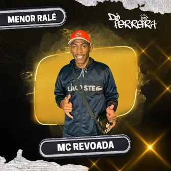 Menor Ralé by Mc Revoada