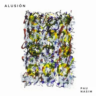 Alusión by Pau