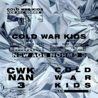 New Age Norms 3 by Cold War Kids