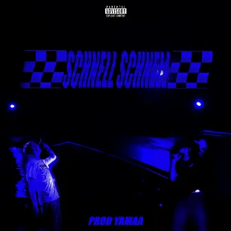 Schnell schnell by prod.yamaa