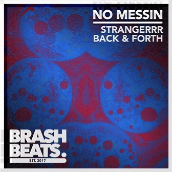 Strangerrr by No Messin