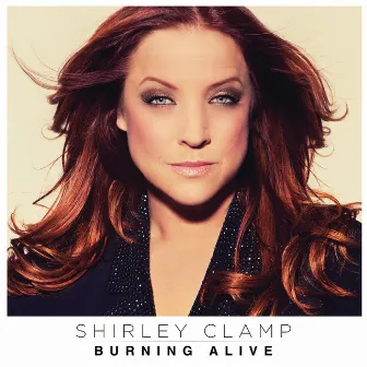 Burning Alive by Shirley Clamp