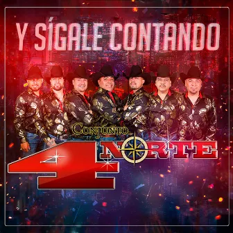 Y Sígale Contando by Conjunto 4 Norte