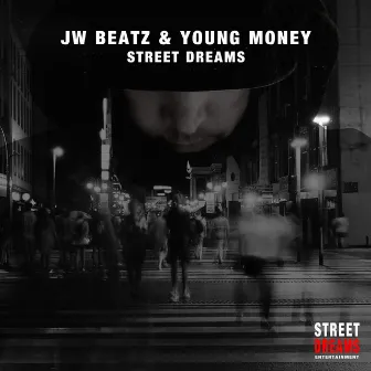 Street Dreams by JW Beatz