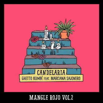 Candelaria by Ghetto Kumbé