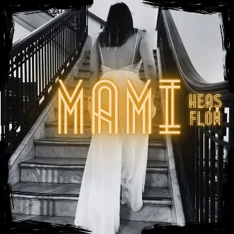 Mami by Heas Flow