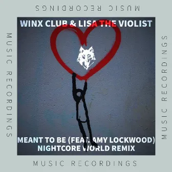 Meant to Be (feat. Amy Lockwood) by Winx Club