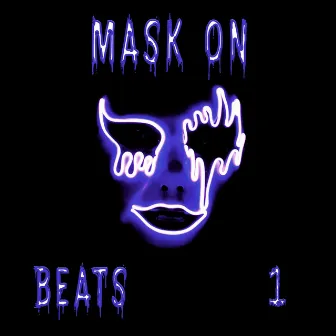 Beats 1 (Instrumental) by Mask On