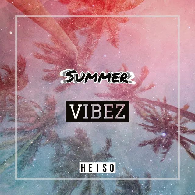 Summervibez