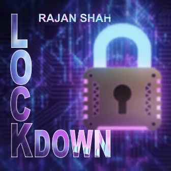 Lockdown (Bollywood Version) by Rajan Shah